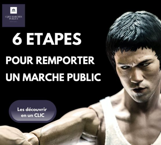 6 étapes marchés publics
